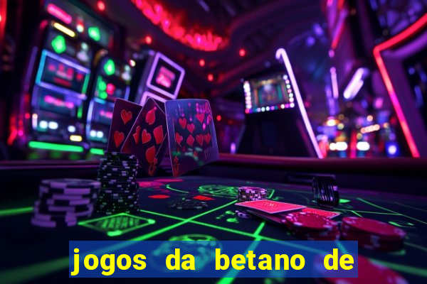 jogos da betano de 1 centavo